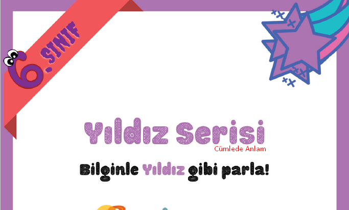 6.Sınıf Cümlede Anlam Fasikülü – Yıldız Serisi